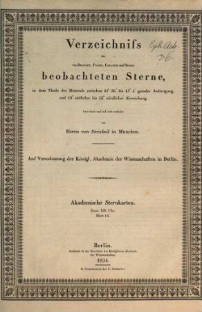 Verzeichniss der von Bradley, Piazzi, Lalande und Bessel beobachteten Sterne. 13. 1834