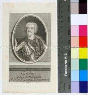 Porträt des Karl von Lothringen als Gouveneur und Statthalter der Niederlande