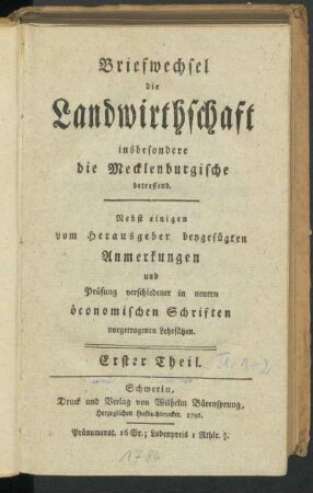 1: Briefwechsel die Landwirthschaft insbesondere die Mecklenburgische betreffend, Erster Theil