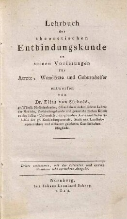 Lehrbuch der theoretisch-praktischen Entbindungskunde, 1. Theoretische Entbindungskunde