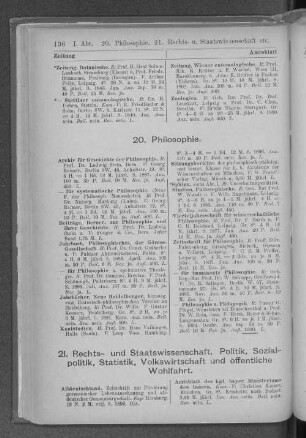 21. Rechts- und Staatswissenschaft, Politik, Sozialpolitik, Statistik, Volkswirtschaft und öffentliche Wohlfahrt.