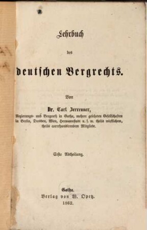 Lehrbuch des deutschen Bergrechts, 1