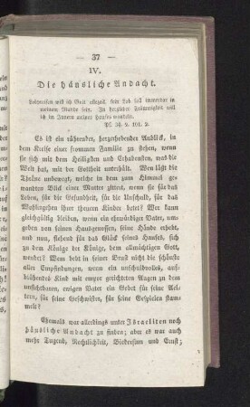 IV. Die häusliche Andacht.