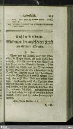Sechster Abschnitt. Wirkungen der anziehenden Kraft bey flüssigen Körpern