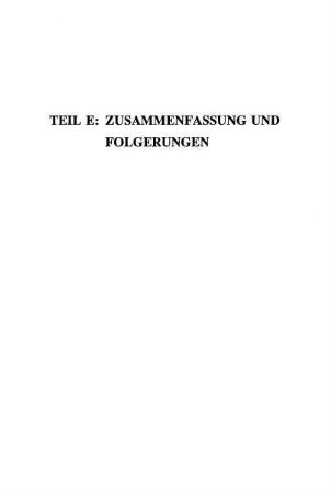 255-272, Teil E: Zusammenfassung und Folgerungen