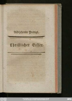 Achtzehende Predigt. Christlicher Eiffer.