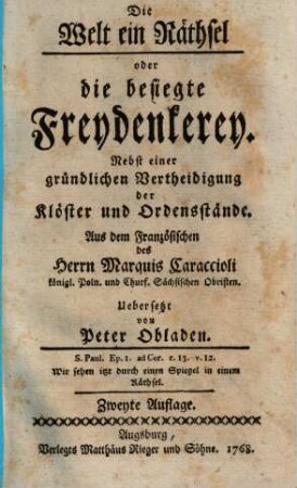 Die Welt ein Räthsel oder die besiegte Freydenkerey : Nebst einer gründlichen Vertheidigung der Klöster und Ordensstände