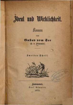 Ideal und Wirklichkeit : Roman. 2. Theil