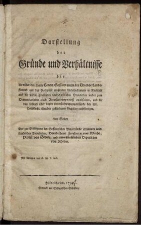 Darstellung der Gründe und Verhältnisse die die wider den Herrn Canon. Goffaux wegen des Theodor Landsfreund und des Recepisse eröffneten Untersuchungen in Rücksicht auf die unten genannten landschaftlichen Deputirten weder zum Denunciations- noch Accusationsproceß qualificiren, und die von selbigen über beyde Untersuchungsgegenstände bey Sr. Hochfürstl. Gnaden geschehenen Angaben rechtfertigen, von Seiten Der zur Erledigung der Goffauxschen Bauernsache ernannten landständischen Deputirten, Domdechant Freyherrn von Weichs, Probst von Schulz, und ritterschaftlichen Deputirten von Rheden. : Mit Anlagen von A. bis Y. incl.