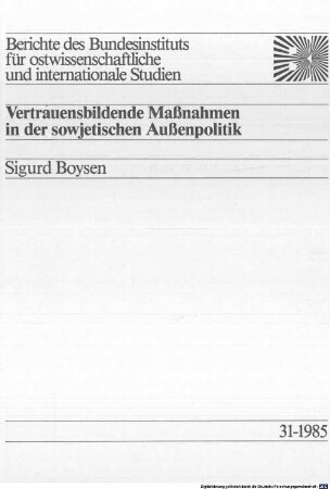 Vertrauensbildende Maßnahmen in der sowjetischen Außenpolitik