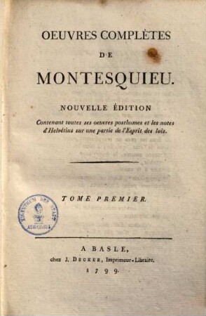 Oeuvres complètes de Montesquieu. 1
