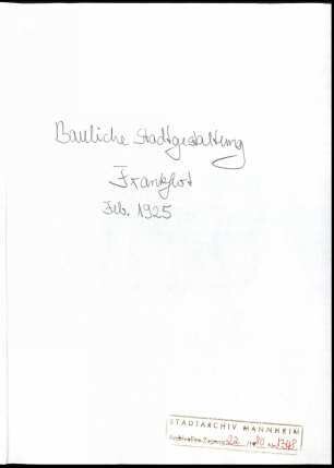 Literarische Arbeiten .- Manuskripte und Manuskriptfragmente Bd. 6: Bauliche Stadtgestaltung (6 Seiten, Manuskript, maschschriftlich)