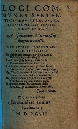 Loci communes sententiosorum versuum, ex elegiis Tibulli, Propertii et Ovidii