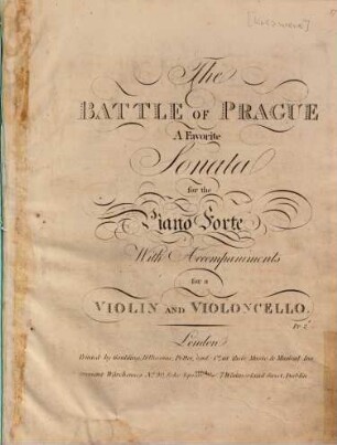 The battle of Prague : a favorite sonata for the piano forte with accompaniments for a violin and violoncello