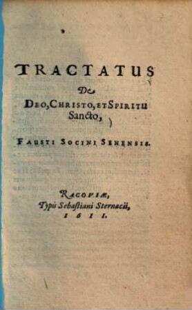 Tractatus de deo, Christo, et spiritu sancto
