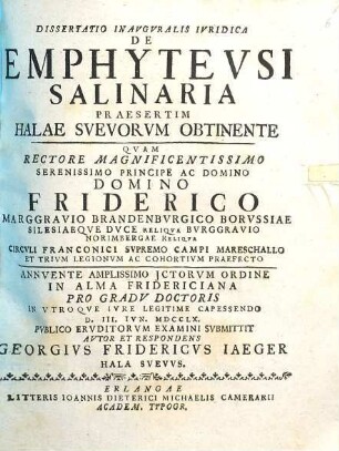 Dissertatio Inavgvralis Ivridica De Emphytevsi Salinaria Praesertim Halae Svevorvm Obtinente