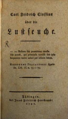 Carl Fridrich Clossius über die Lustseuche