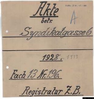 Hausverwaltung des städtischen Schul- und Versicherungsamtes, Syndikatgasse 6.