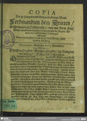 Copia Der zu Hungarn und Boheimb Konigl. Mayt. Ferdinandten dem Dritten, Ertzhertzogen zu Oesterreich, [et]c. von der Röm. Keyserl. Mayt. verordneten höchsten Generaln uber die Keyserl. Armadea, ...