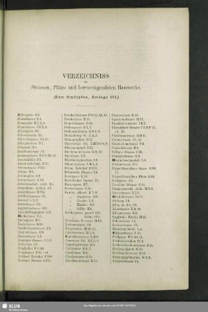 Verzeichniss der Strassen, Plätze und hervorragendsten Bauwerke. (Zum Stadtplan, Beilage III.)