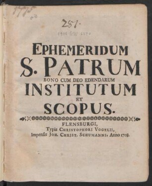 Ephemeridum S. Patrum Bono Cum Deo Edendarum Institutum Et Scopus