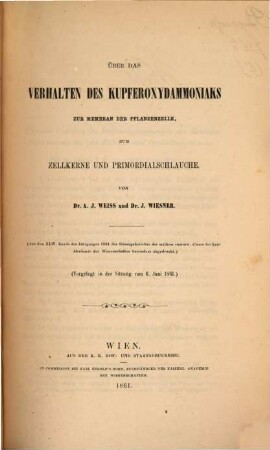 Über das Verhalten des Kupferoxydammoniaks zur Membran der Pflanzenteile, zum Zellkerne und Primordialschlauche : vorgelegt in der Sitzung vom 6. Juni 1861