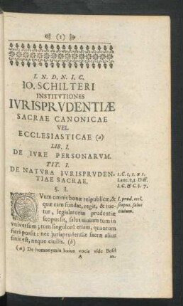 Jo. Schilteri Institutiones Iurisprudentiae Sacrae Canonciae Vel Eccleciasticae Lib. I. De Iure Personarum