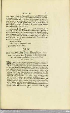 XLIX. Pro Memoria der Chur-Maynzischen Deputatio, enhaltend ihre Erklärung über vorstehendes Pro Memoria wegen der Beschwerden der zweyten Classe, dd. 30. Oct. 1753