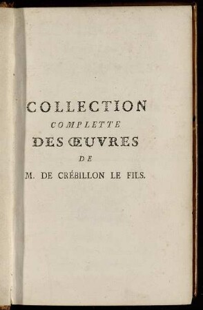 4: Collection Complette Des Œuvres. Tome Quatrieme