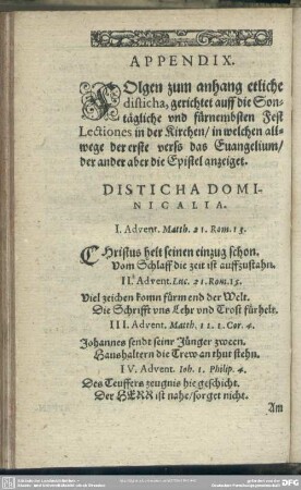 Appendix. Folgen zum anhang etliche disticha, gerichtet auff die Sontägliche und fürnembsten Fest Lectiones in der Kirchen