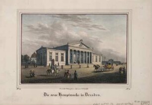 Ansicht der Neuen Wache in Dresden auf dem Theaterplatz, Lithographie, 1839 : Die neue Hauptwache in Dresden / Nach der Natur gez. u. lith. von C. W. Arldt. [Nach Plänen v. K. F. Schinkel]. - [Dresden] : [Pietzsch], [1839]. - 1 Kunstblatt : Lithogr. ; 19 x 13 cm