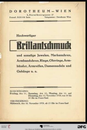 Hochwertiger Brillantschmuck und sonstige Juwelen, Markenuhren, Armbanduhren, Ringe, Ohrringe, Armbänder, Armreifen, Damennadeln und Gehänge u. a. : Versteigerung: Mittwoch, den 16. November 1938