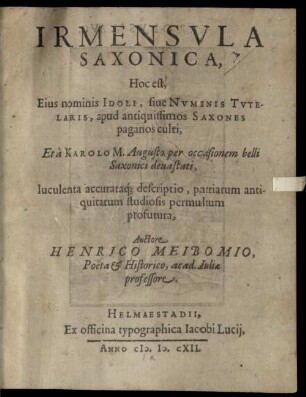 Irmensula Saxonica : hoc est eius idoli descriptio