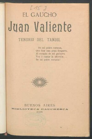 El gaucho Juan Valiente, tenorio del Tandil