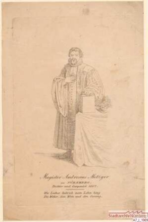 Magister Ambrosius Metzger aus Nürnberg, Dichter und Komponist