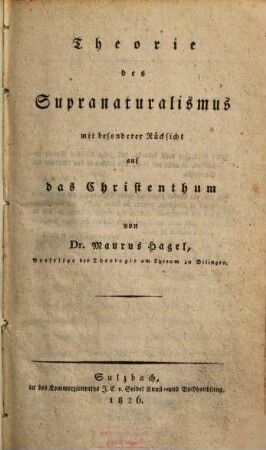 Theorie des Supranaturalismus : mit besonderer Rücksicht auf das Christenthum