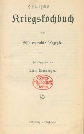 Kriegskochbuch über 200 erprobte Rezepte