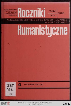 45: Roczniki Humanistyczne: Historia Sztuki = History of art = Histoire de l'art
