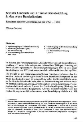 Sozialer Umbruch und Kriminalitätsentwicklung in den neuen Bundesländern. Resultate neuerer Opferbefragungen 1991-1993