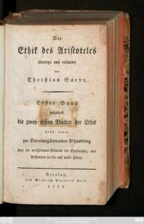 Bd. 1: Enthaltend die zwei ersten Bücher der Ethik nebst einer zur Einleitung dienenden Abhandlung über die verschiednen Principe der Sittenlehre, von Aristoteles an bis auf unsre Zeiten