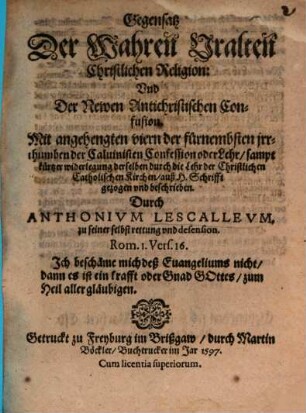 Gegensatz der wahren uralten christlichen Religion und der neuen antichristischen Confusion