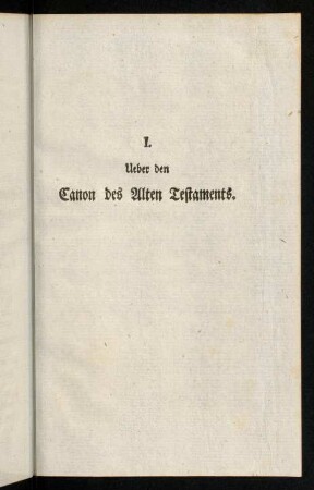 15-44, I. Ueber den Canon des Alten Testaments