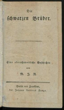 [1]: Die schwarzen Brüder