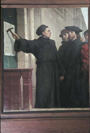 Anschlag der 95 Thesen an die Schloßkirche zu Wittenberg