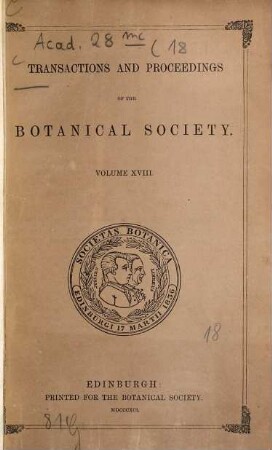 Transactions and proceedings of the Botanical Society of Edinburgh. 18. 1891