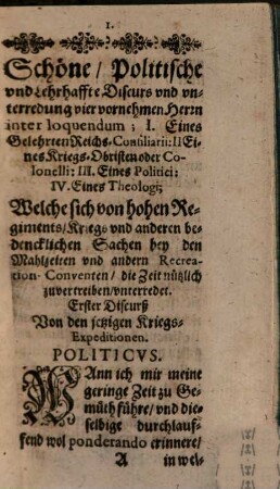 Continuata recreatio mensalis historico-politica : Daß ist Newe vernünfftige histo-politische Discurß und Tisch-Rede von höchsten Statts-Sachen ... der Königen ... Europae