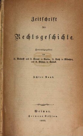 Zeitschrift für Rechtsgeschichte, 8. 1869