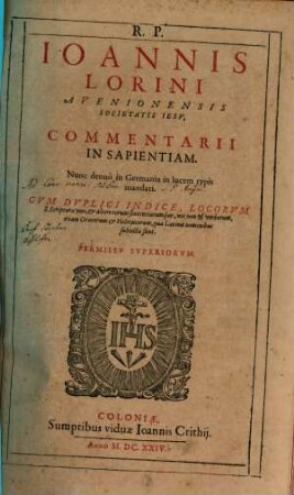 R. P. Ioannis Lorini Avenionensis Societatis Jesu, Commentarii in Sapientiam