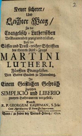 Neuer sicherer und leichter Weeg zu der evangelisch-lutherischen Vollkommenheit