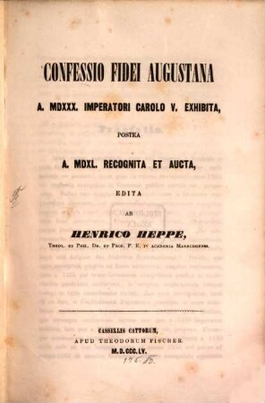 Confessio fidei Augustana : a. 1530 imperatori Carolo V. exhibita postea a. 1540 recognita et aucta